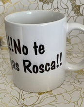Load image into Gallery viewer, Rosca mug