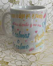 Load image into Gallery viewer, Frases de mamá mug
